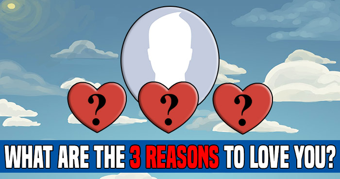 what-are-the-3-reasons-to-love-you-quiz